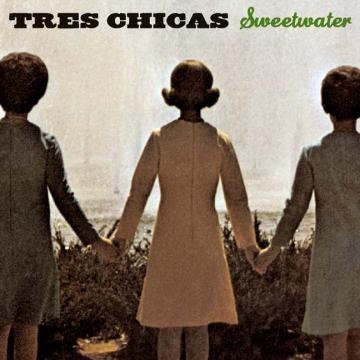 Tres Chicas - Sweetwater - CD