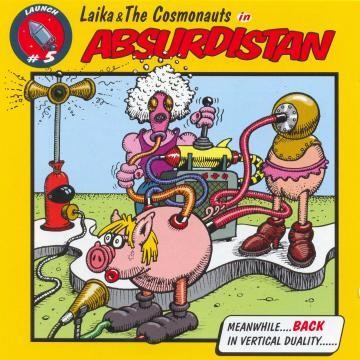 Laika & The Cosmonauts Absurdistan - CD