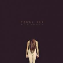 Peggy Sue Acrobats - CD