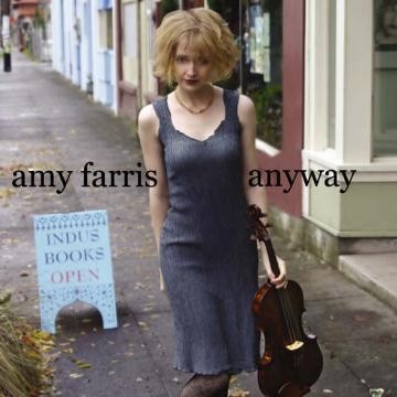 Amy Farris - Anyway