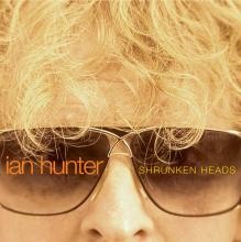 Ian Hunter - Shrunken Heads