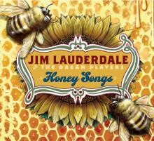 Jim Lauderdale Honey Songs - CD