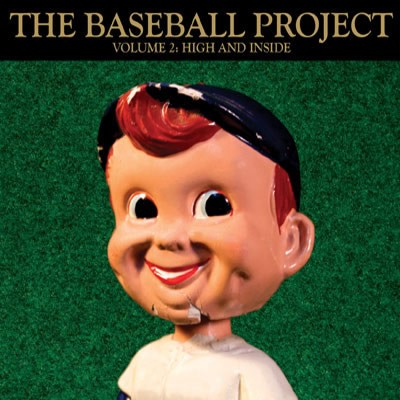 The Baseball Project - Vol. 2: High and Inside - DIGITAL