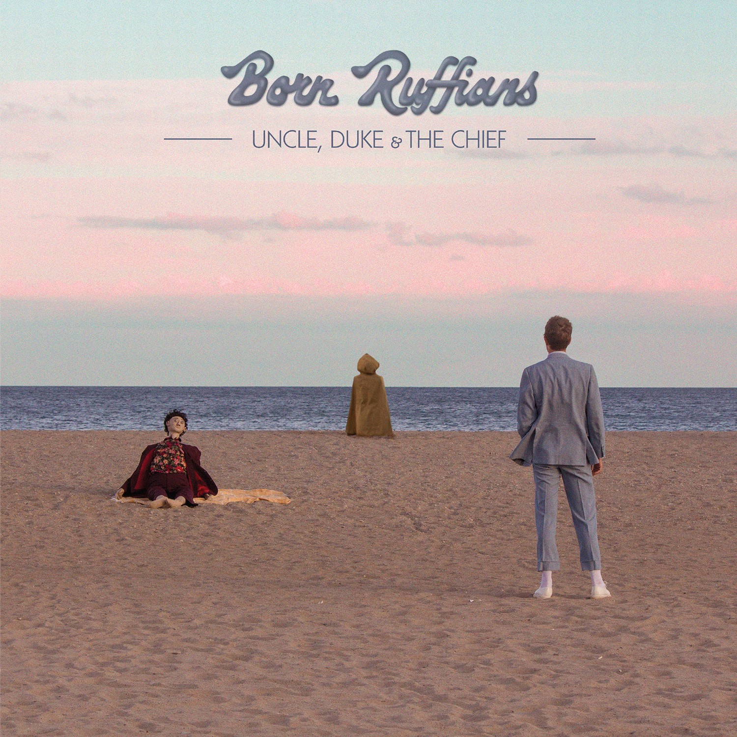 Born Ruffians - Uncle, Duke & The Chief