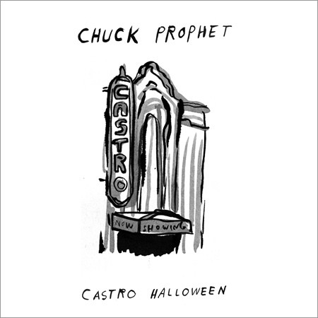 Chuck Prophet - "Castro Halloween" 7" (ALMOST PERFECT VINYL)