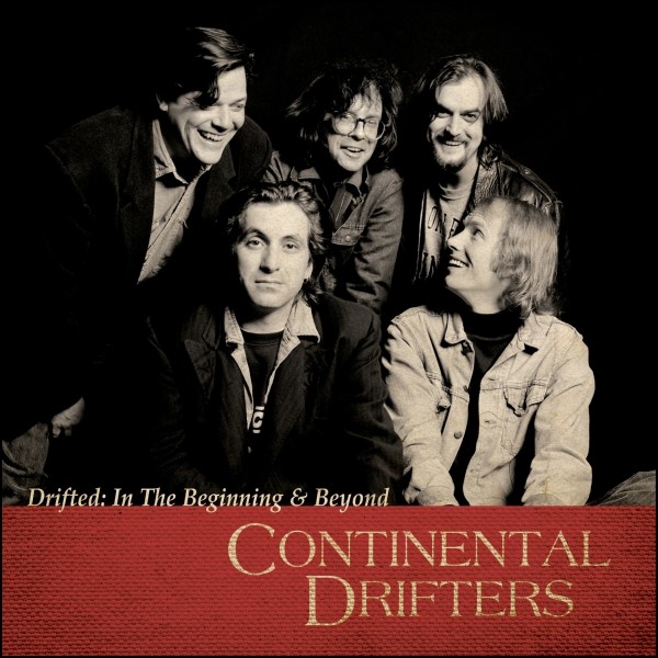 Continental Drifters - Drifted: In The Beginning & Beyond - 2-CD