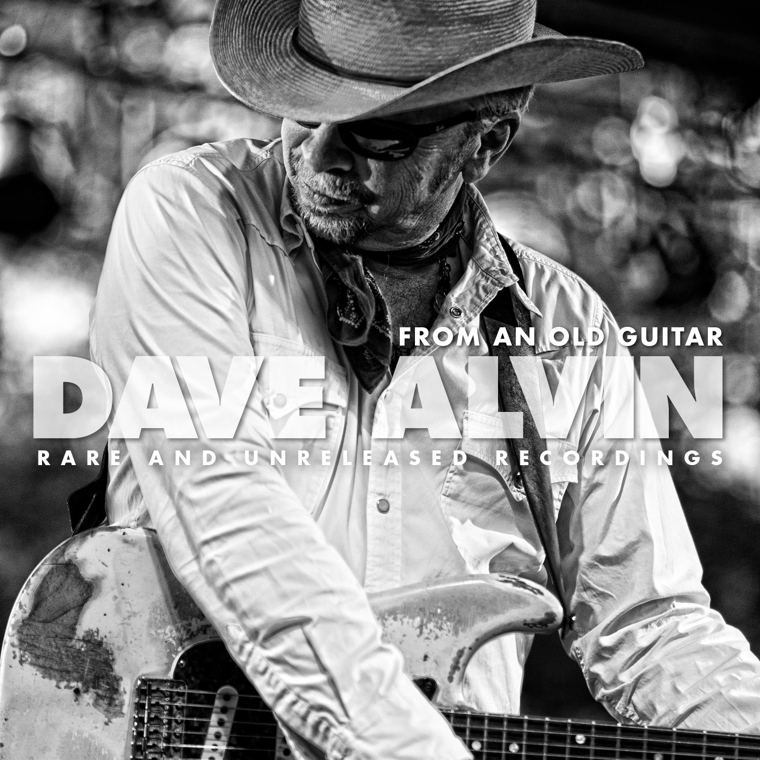 Dave Alvin - From An Old Guitar:  Rare and Unreleased Recording