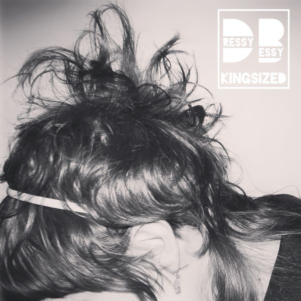 Dressy Bessy - KINGSIZED - Digital Mp3 Album
