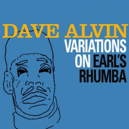 Dave Alvin - Earl's Rhumba - DIGITAL