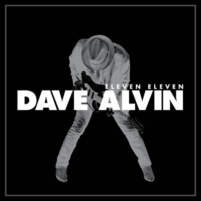 Dave Alvin Eleven Eleven Expanded - CD