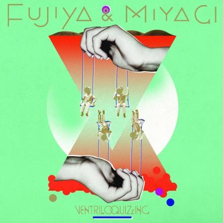 Fujiya & Miyagi - Ventriloquizzing - CD