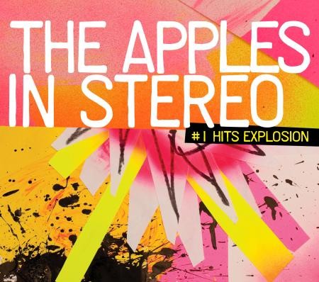 The Apples in stereo - #1 Hits Explosion - DIGITAL