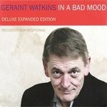 Geraint Watkins - In A Bad Mood - Deluxe - CD