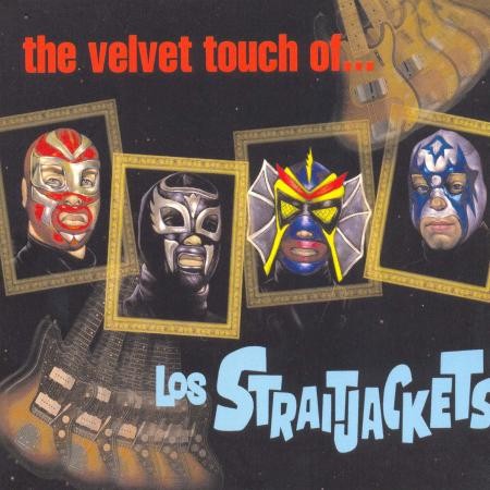 Los Straitjackets - The Velvet Touch of Los Straitjackets - Bundle