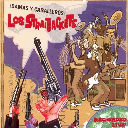 Los Straitjackets - Damas Y Caballeros...Los Straitjackets! - DIGITAL