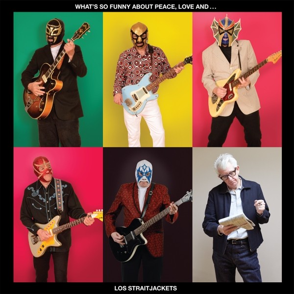 Los Straitjackets - What's So Funny About Peace Love And Los Straitjackets - LP (ALMOST PERFECT VINYL)