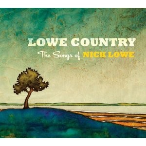 Various Artists - Lowe Country: The Songs of Nick Lowe – DIGITAL