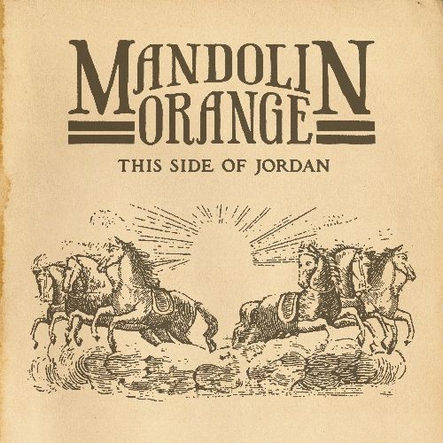 Mandolin Orange - This Side of Jordan - LP (ALMOST PERFECT VINYL)
