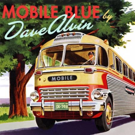 Dave Alvin - Mobile Blue - DIGITAL 