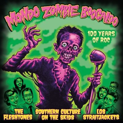 100 Years of Roc - Mondo Zombie Boogaloo - Digital Album