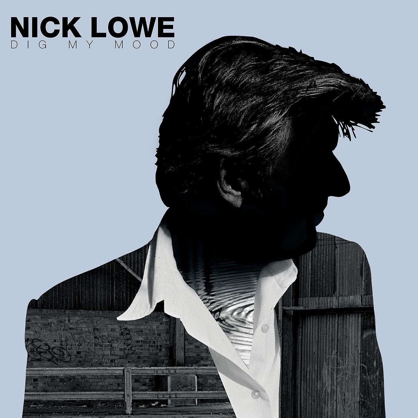 Nick Lowe - Dig My Mood (Remastered) [PRE-ORDER / Ships in March]
