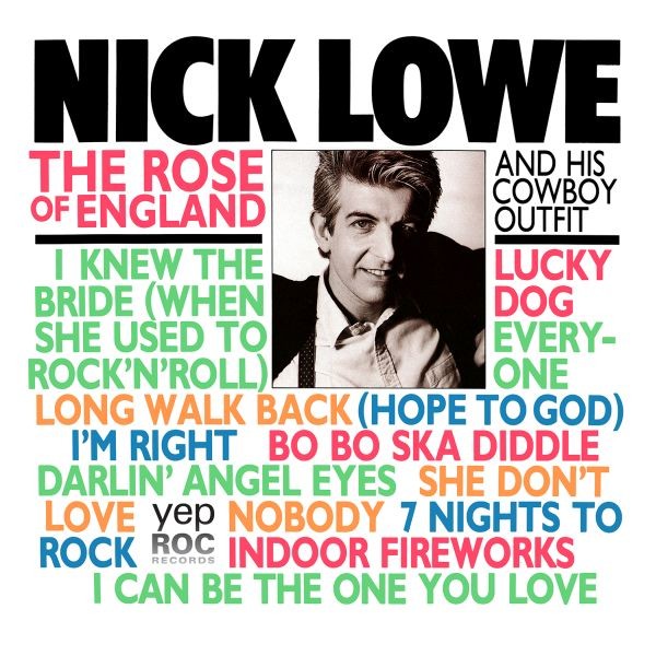Nick Lowe - The Rose of England - LP (REISSUE)