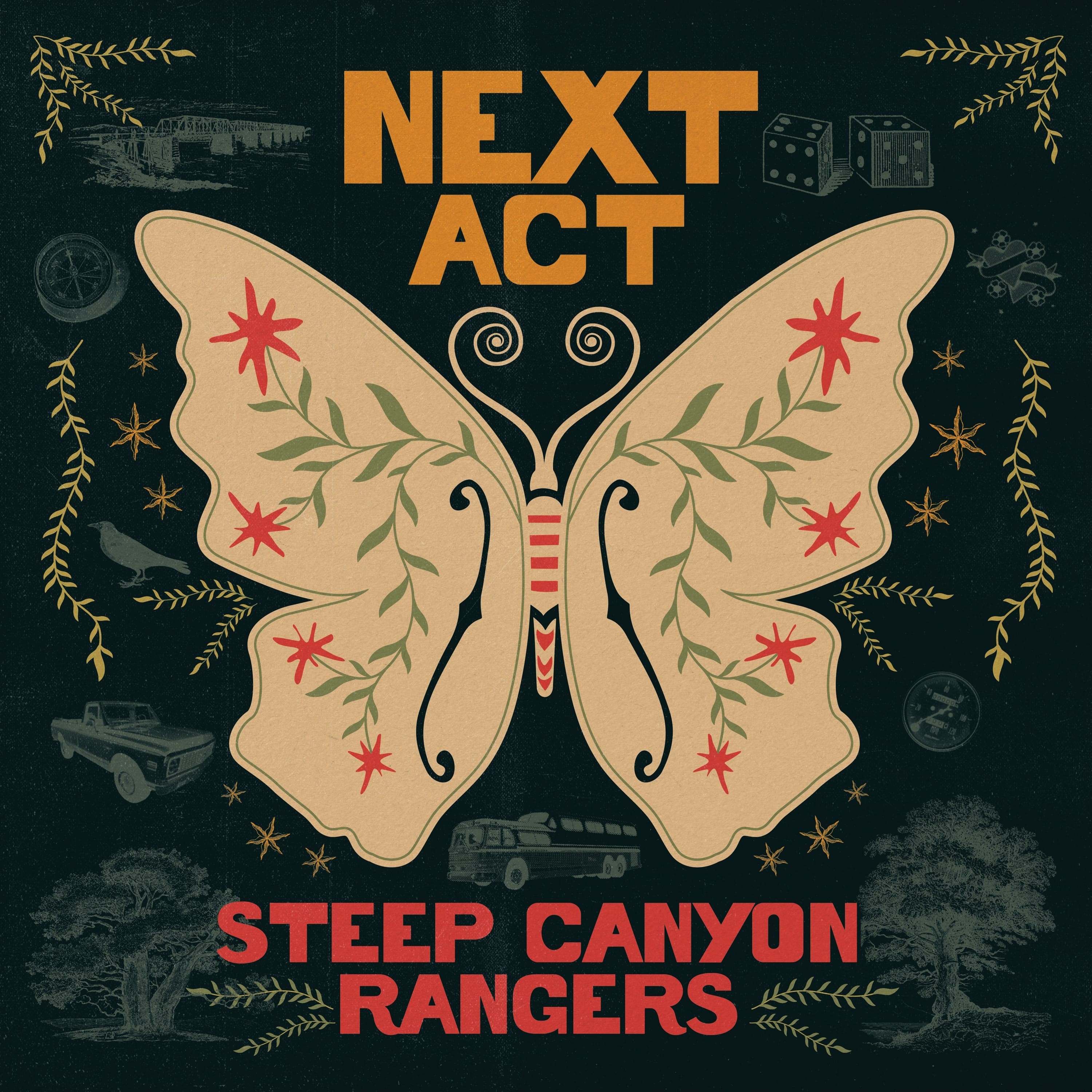 Steep Canyon Rangers - Next Act