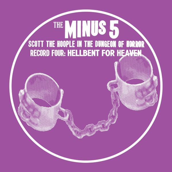 The Minus 5 - Hell Bent For Heaven - Digital Album