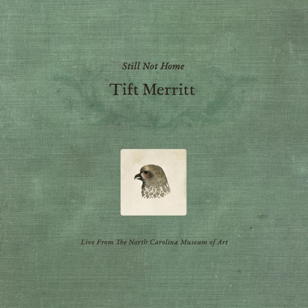 Tift Merritt  - Tift Merritt: Still Not Home - DVD (UNCTV Exclusive)