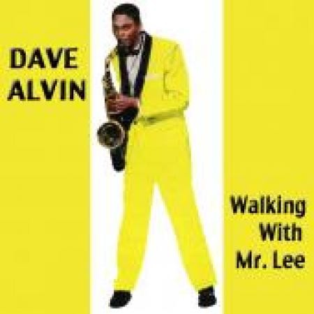 Dave Alvin - Walking With Mr. Lee - DIGITAL