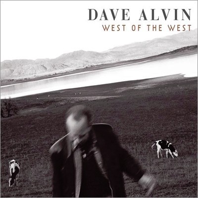Dave Alvin - West of the West - 2xLP