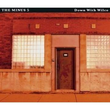 The Minus 5 - Down With Wilco - Bundle