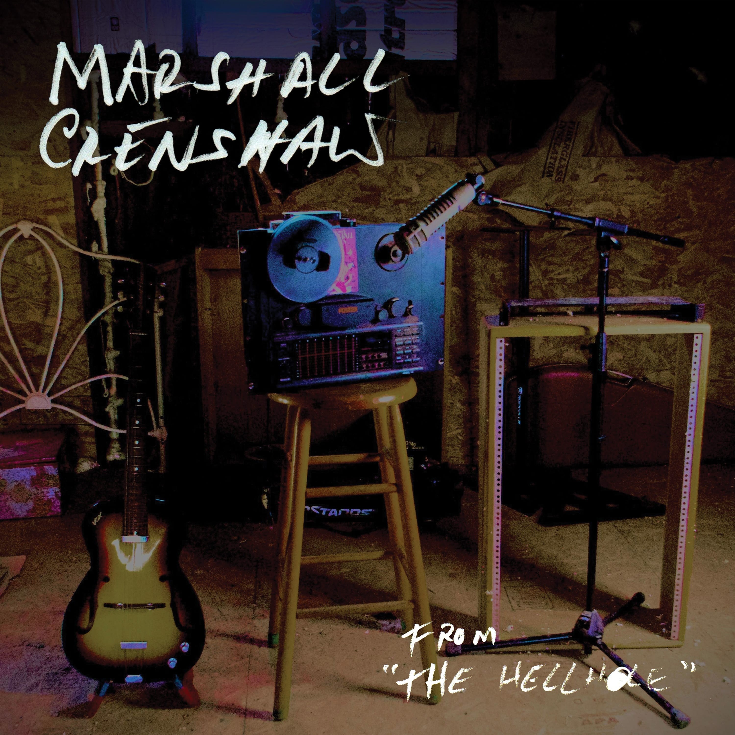 Marshall Crenshaw - From the Hellhole  - Release Date: August 29, 2025