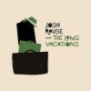 Josh Rouse and the Long Vacations - Josh Rouse and the Long Vacations