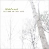 Chatham County Line - Wildwood