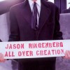 Jason Ringenberg - All Over Creation
