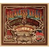 Reckless Kelly - Good Luck and True Love