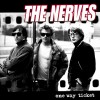 The Nerves One Way Ticket - CD