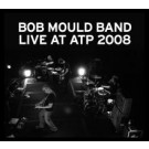 Bob Mould Band - Live At ATP 2008
