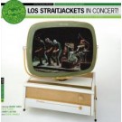 Los Straitjackets - Los Straitjackets in Concert