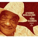 Andre Williams & The Sadies - Night & Day