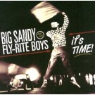 Big Sandy & His Flyrite Boys - It's Time