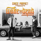 Chuck Prophet featuring ¿Qiensave? - Wake The Dead