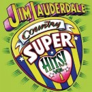 Jim Lauderdale - Country Superhits, Vol. 1 - Bundle