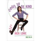 Nick Lowe - Cruel to Be Kind: The Life and Music of Nick Lowe - Book