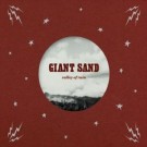 Giant Sand - Valley of Rain