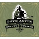 Dave Alvin & The Guilty Women - Dave Alvin & The Guilty Women - Bundle