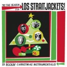 Los Straitjackets - Tis The Season For Los Straitjackets - Bundle