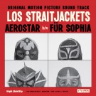 Los Straitjackets - "Aerostar" b/w "Fur Sofia" 