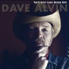 Dave Alvin - You'll Never Leave Harlan Alive - Single